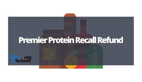 Premier Protein Recall Refund