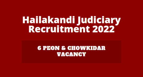 Hailakandi Judiciary Recruitment