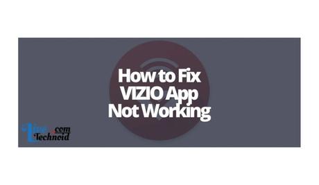 How to Fix VIZIO App Not Working