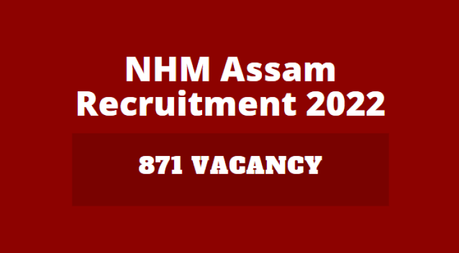 NHM Assam Recruitment