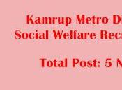 Social Welfare Kamrup Metro Recruitment Apply Grade Various Vacancy