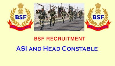 BSF Recruitment 2022 Notification | Apply For ASI and Head Constable Post