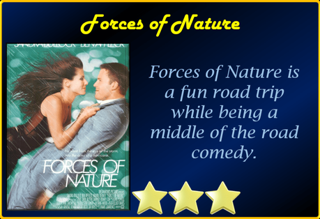 ABC Film Challenge – Romance – Forces of Nature (1999) Movie Review
