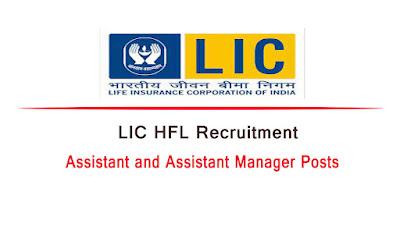 LIC HFL Recruitment 2022 | 80 Assistant and Assistant Manager Posts