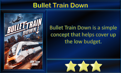 Bullet Train Down (2022) Movie Review