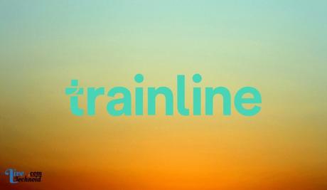 How to Fix Trainline App Not Working