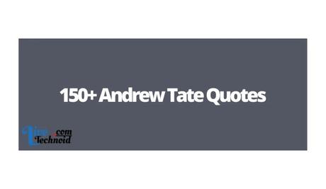 150+ Andrew Tate Quotes