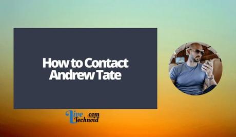 How to Contact Andrew Tate