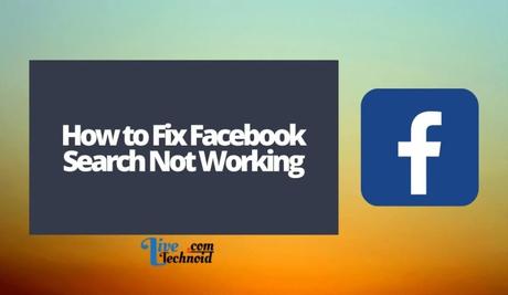 How to Fix FB Search Not Working