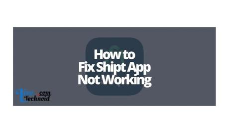 How to Fix Shipt App Not Working