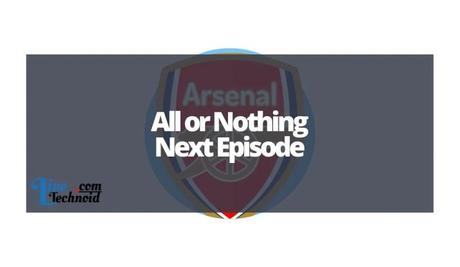 All or Nothing Next Episode