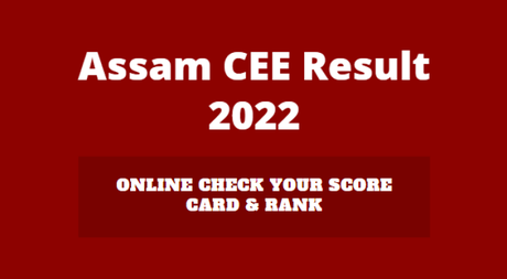 Assam CEE Result