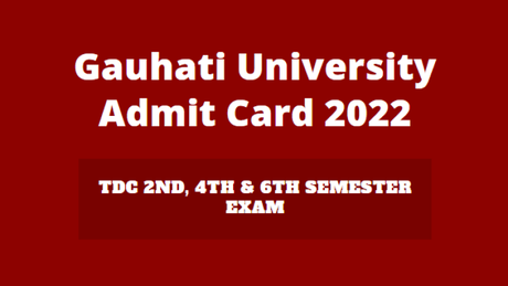 Gauhati University Admit Card