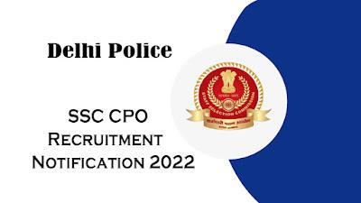 SSC CPO Recruitment 2022 | Apply  Online  4300 Vacancies