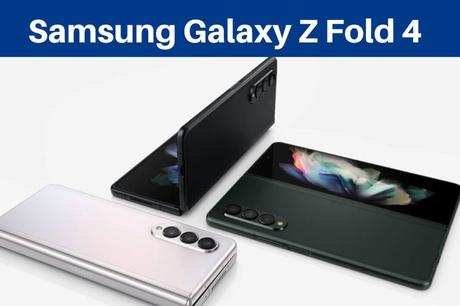 Samsung Galaxy Z Fold 4 price – How Cheap it?