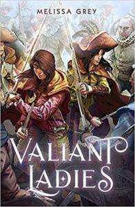 Vic reviews Valiant Ladies by Melissa Grey