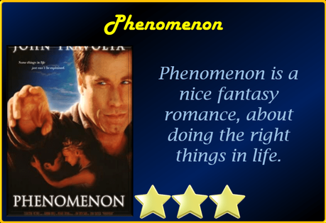 ABC Film Challenge – Romance – P – Phenomenon (1996) Movie Review