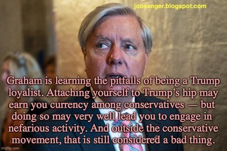 Graham May Regret Becoming A Trump Sycophant