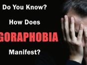 Does Agoraphobia Manifest?