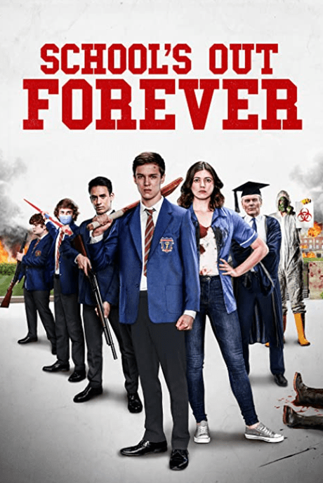 School’s Out Forever (2021) Movie Review