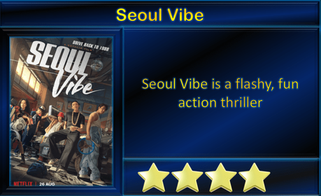 Seoul Vibe (2022) Movie Review