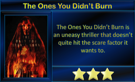 The Ones You Didn’t Burn (2022) Frightfest Movie Review
