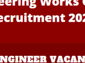 Engineering Works Guwahati Recruitment 2022 Engineer Vacancy