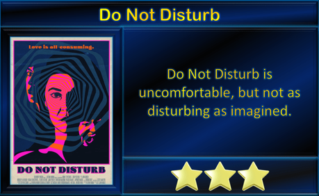 Do Not Disturb (2022) Frightfest Movie Review