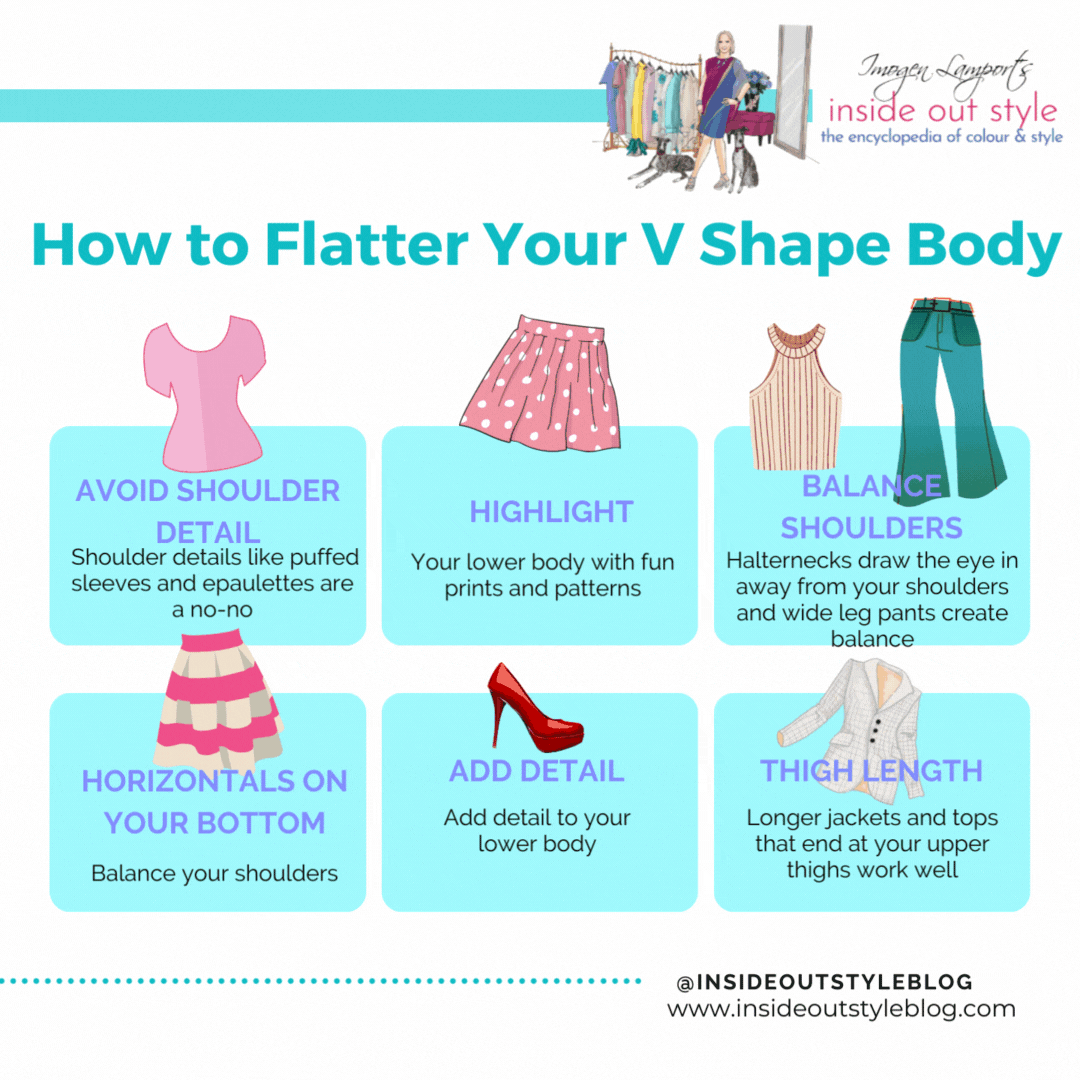How to Flatter Your V Shape Body