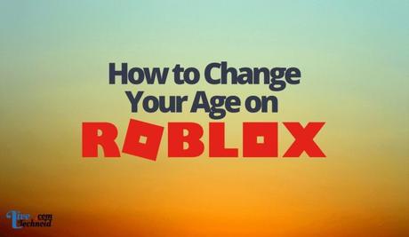 How to Change Your Age in Roblox Under 13