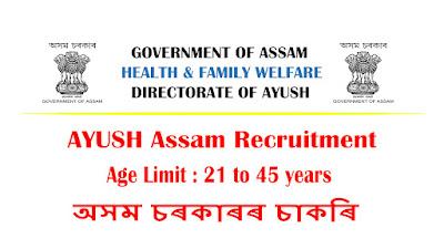 AYUSH Assam Recruitment 2022 | Apply Online 130 Various Vacancy