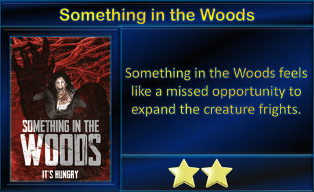 Something in the Woods (2022) Movie Review