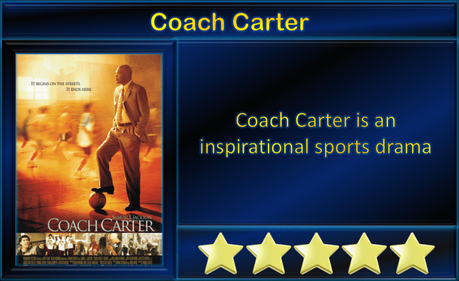 ABC Film Challenge – 2000s Movies – C – Coach Carter (2005) Movie Review