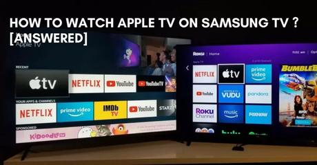 How do I watch Apple TV on my Samsung TV