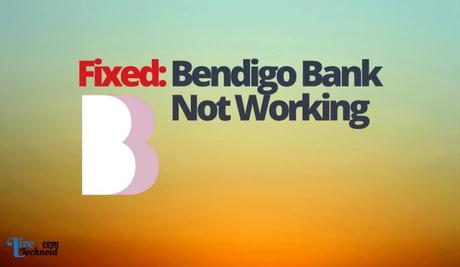 Fixed: Bendigo Bank App Not Working