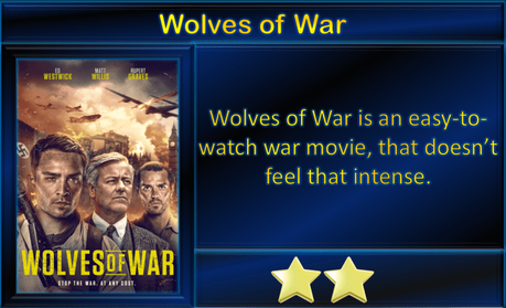 Wolves of War (2022) Movie Review