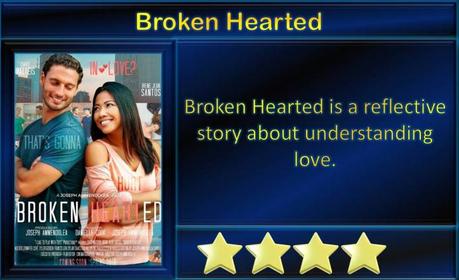 Broken Hearted (2019) Movie Review