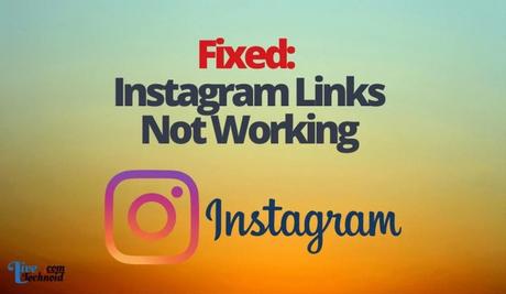 Fixed: Instagram Links Not Working
