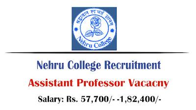 Nehru College Recruitment 2022 | Apply For 07 Assistant Professor Posts