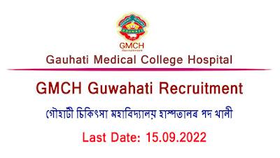 GMCH Guwahati Recruitment 2022 | Apply For 05 Various Post Vacancy