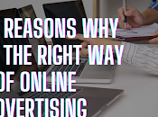 Reasons Right Online Advertising