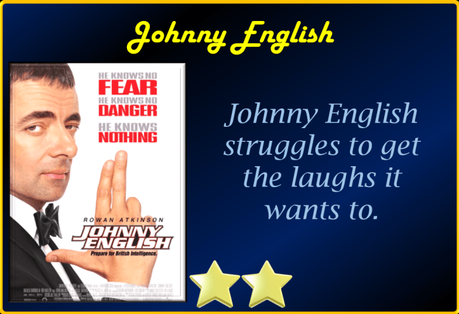 ABC Film Challenge – 2000s Movies – J – Johnny English (2003) Movie Review
