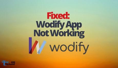 Fixed: Wodify App Not Working