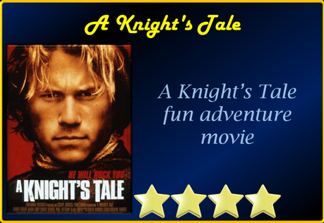 ABC Film Challenge – 2000s Movies – K – A Knight’s Tale (2001) Movie Review