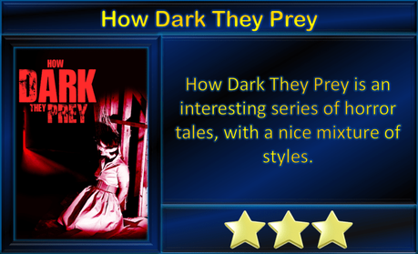 How Dark They Prey (2022) Movie Review