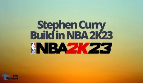 Stephen Curry Build in NBA 2K23
