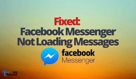 Fixed: Facebook Messenger Not Loading Messages