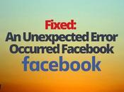 Fixed: Unexpected Error Occurred Facebook
