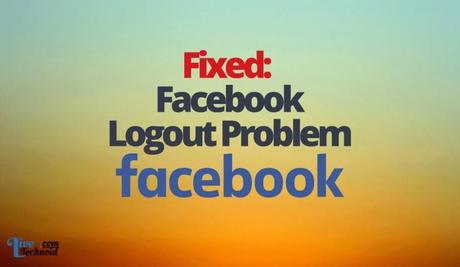Fixed: Facebook Logout Problem