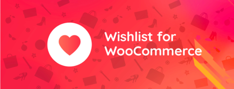 Twelve Essential WooCommerce Extensions For Every Marketplace Owner WebToffee Wishlist for WooCommerce